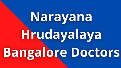 Narayana Hrudayalaya Bangalore Doctors List