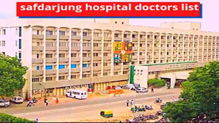 safdarjung hospital doctors list