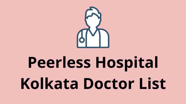 Peerless Hospital Kolkata Doctor List