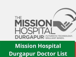Mission Hospital Durgapur Doctor List