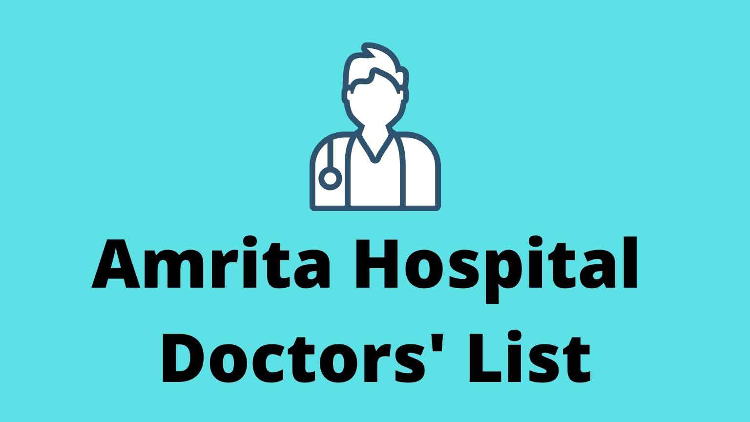 Amrita Hospital Doctors' List