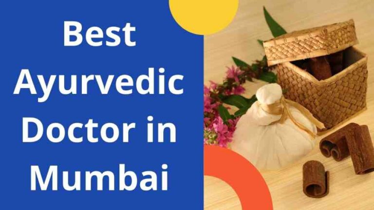 Best Ayurvedic Doctor in Mumbai
