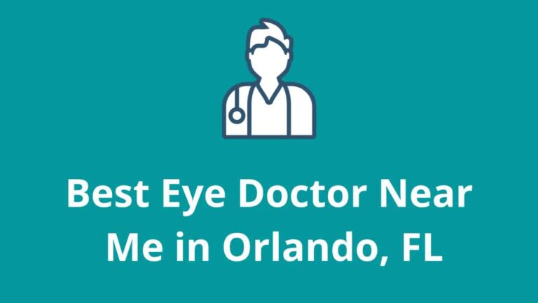 Best Eye Doctor Near Me in Orlando, FL