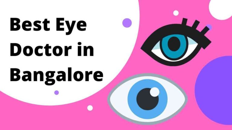 Best Eye Doctor in Bangalore