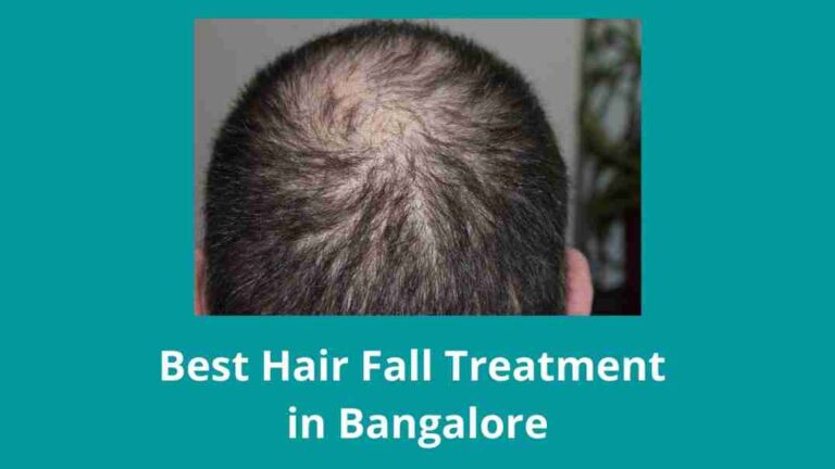 Best Hair Fall Treatment in Bangalore