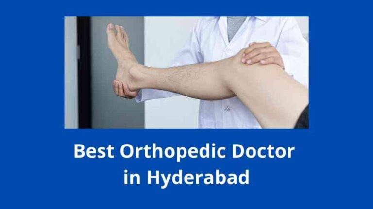 Best Orthopedic Doctor in Hyderabad