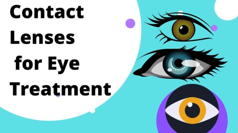 Contact Lenses for Eye Treatment