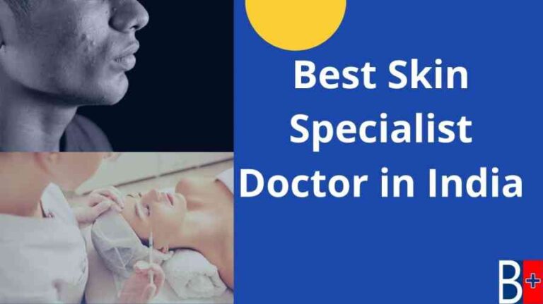 Best Skin Specialist Doctor in India