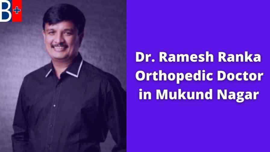 Dr. Ramesh Ranka - Orthopedic Doctor in Mukund Nagar, Pune