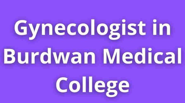 Gynecologist in Burdwan Medical College