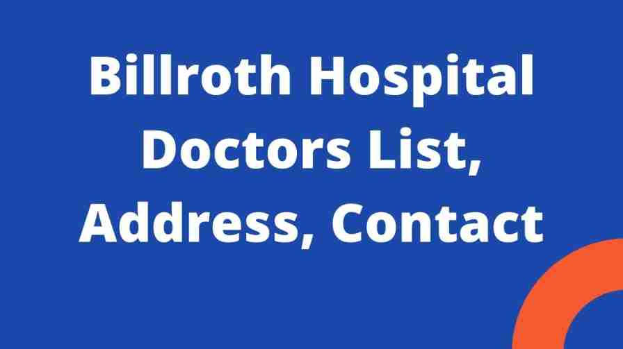 Billroth Hospital Doctors List