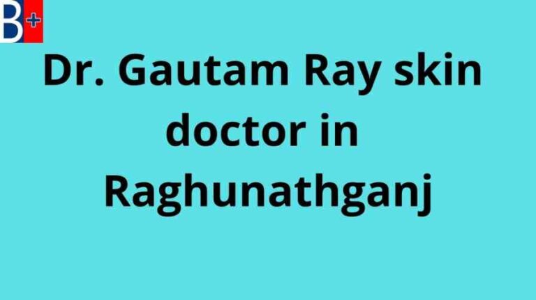 Dr. Gautam Ray skin doctor in Raghunathganj