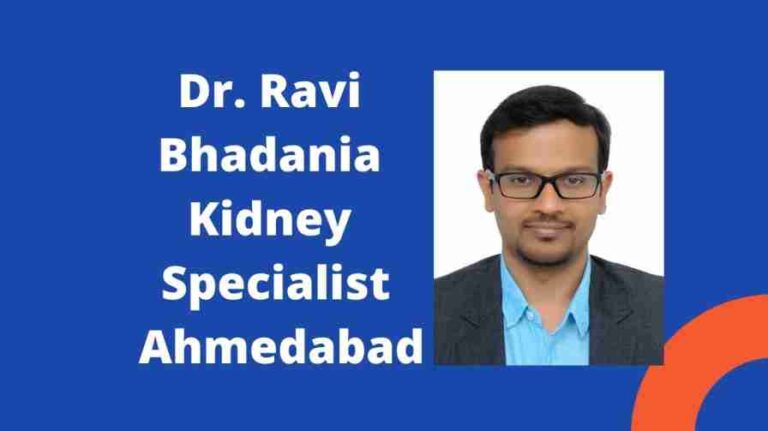 Dr. Ravi Bhadania Kidney Specialist Ahmedabad