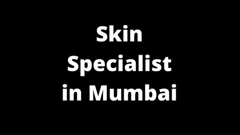 Top Skin Specialist in Mumbai
