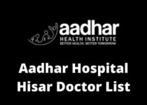 Aadhar Hospital Hisar Doctor List, Address & Contact Number