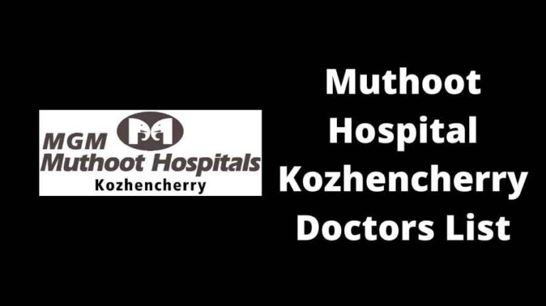 Muthoot Hospital Kozhencherry Doctors List