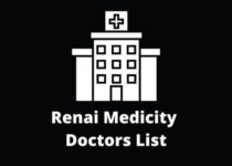 Renai Medicity Doctors List, Address & Contact Number