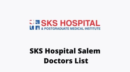 SKS Hospital Salem Doctors List