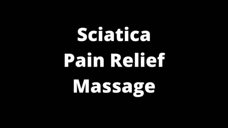 Sciatica Pain Relief Massage