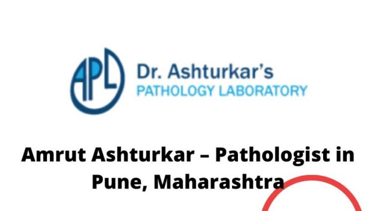 Amrut Ashturkar – Pathologist in Pune, Maharashtra