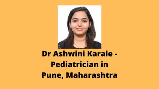 Dr Ashwini Karale - Pediatrician in Pune, Maharashtra