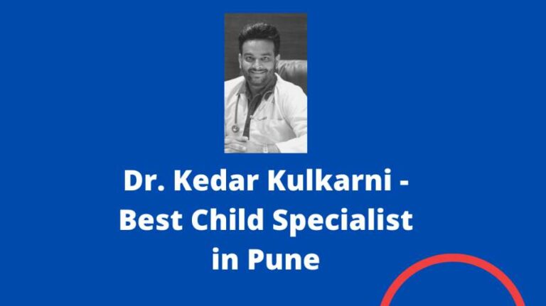 Dr. Kedar Kulkarni - Best Child Specialist in Pune