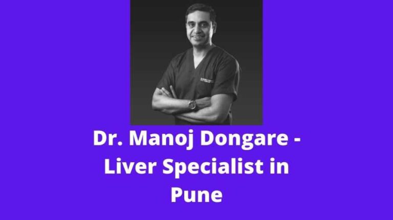 Dr. Manoj Dongare - Liver Specialist in Pune