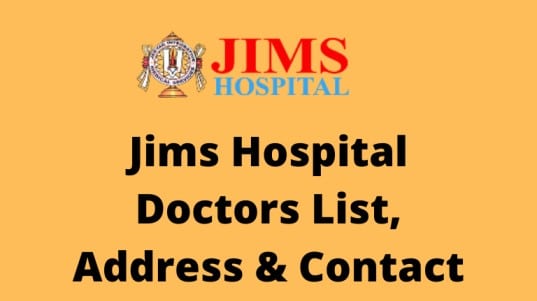 Jims Hospital Doctors List, Address & Contact