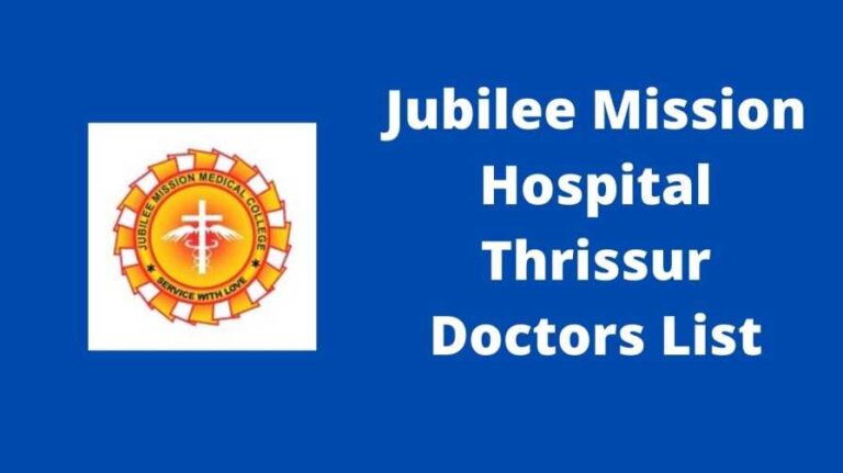 Jubilee Mission Hospital Thrissur Doctors List