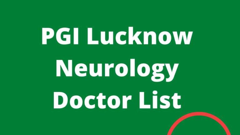 PGI Lucknow Neurology Doctor List