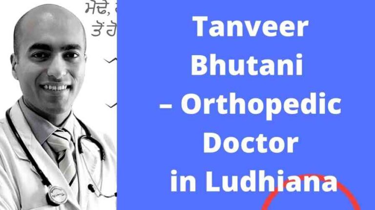 Tanveer Bhutani – Orthopedic Doctor in Ludhiana