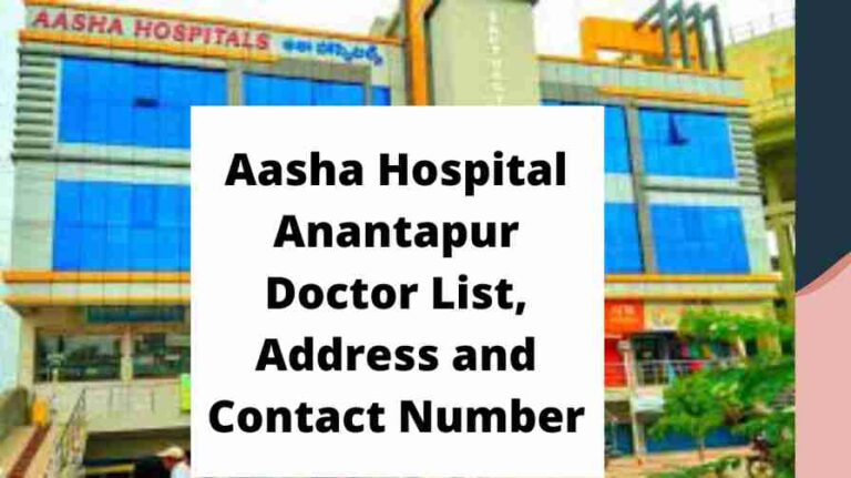 Aasha Hospital Anantapur Doctor List, Address and Contact Number