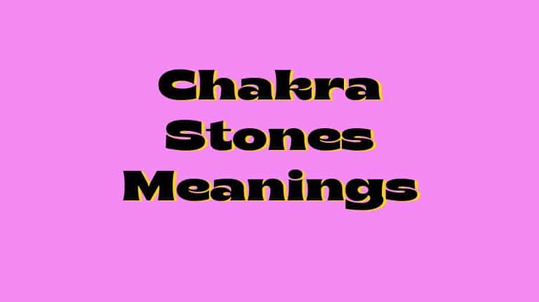 Chakra Stones Meanings