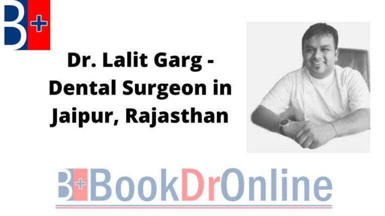 Dr. Lalit Garg - Dental Surgeon in Jaipur, Rajasthan