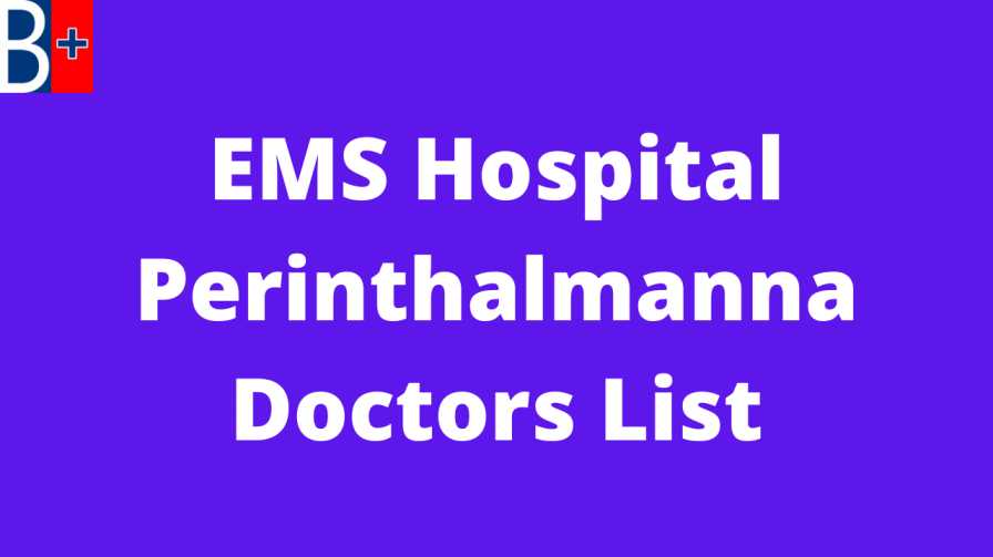 EMS Hospital Perinthalmanna Doctors List