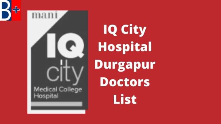IQ City Hospital Durgapur Doctors List