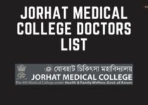 Jorhat Medical College Doctors List, Address, and Contact Number