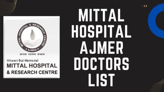 Mittal Hospital Ajmer Doctors List