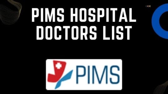Pims Hospital Doctors List