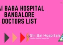 Sai Baba Hospital Bangalore Doctors List, Address & Contact