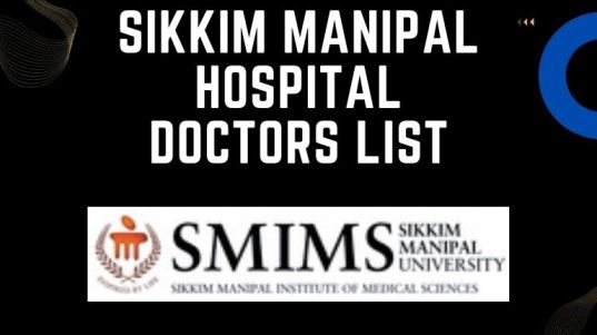 Sikkim Manipal Hospital Doctors List