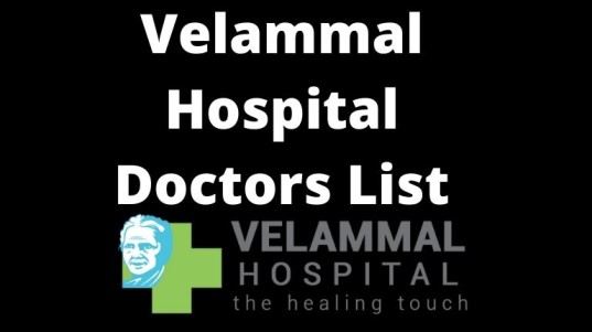 Velammal Hospital Doctors List