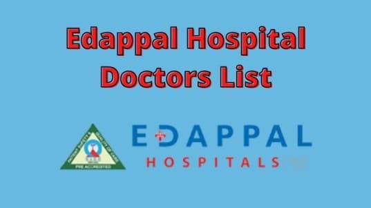 Edappal Hospital Doctors List
