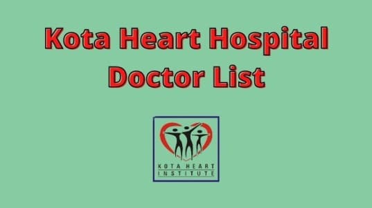 Kota Heart Hospital Doctor List