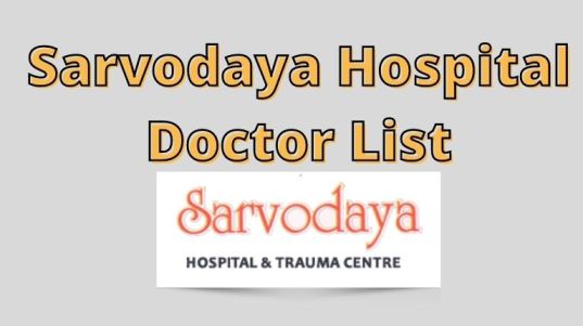 Sarvodaya Hospital Doctor List