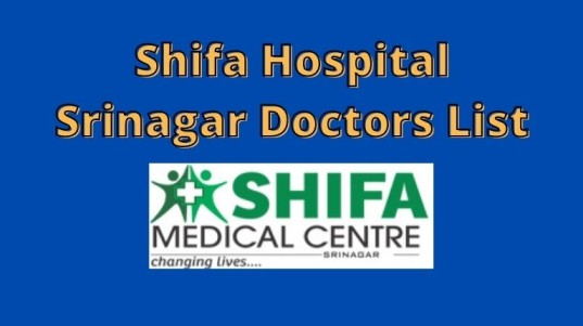 Shifa Hospital Srinagar Doctors List