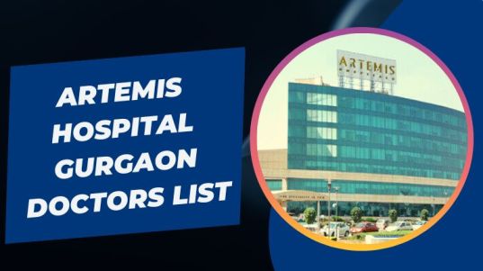 Artemis Hospital Gurgaon Doctors List