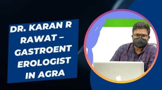 Dr. KARAN R RAWAT – Gastroenterologist in Agra