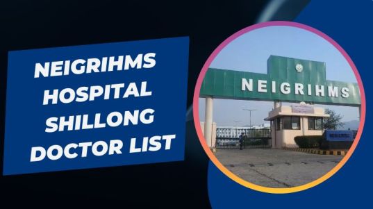 Neigrihms Hospital Shillong Doctor List