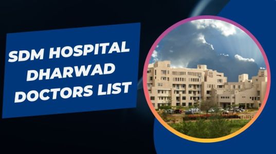 SDM Hospital Dharwad Doctors List
